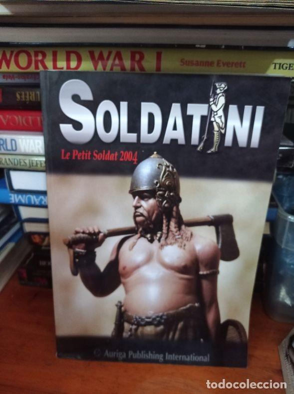 Hobbys: SOLDATINI LE PETIT SOLDAD 2004 REVISTA ITALIANA