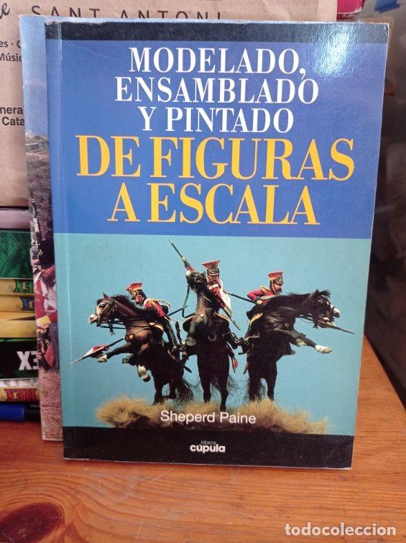 Hobbys: MODELADO ENSAMBLADO Y PINTADO DE FIGURAS A ESCALA