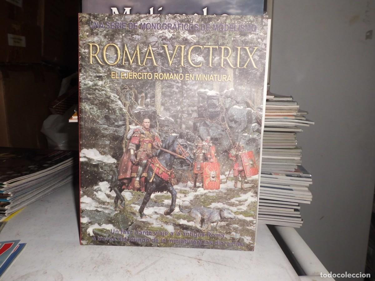 Hobbys: ROMA VICTRIX EL EJERCITO ROMANO EN MINIATYRAS