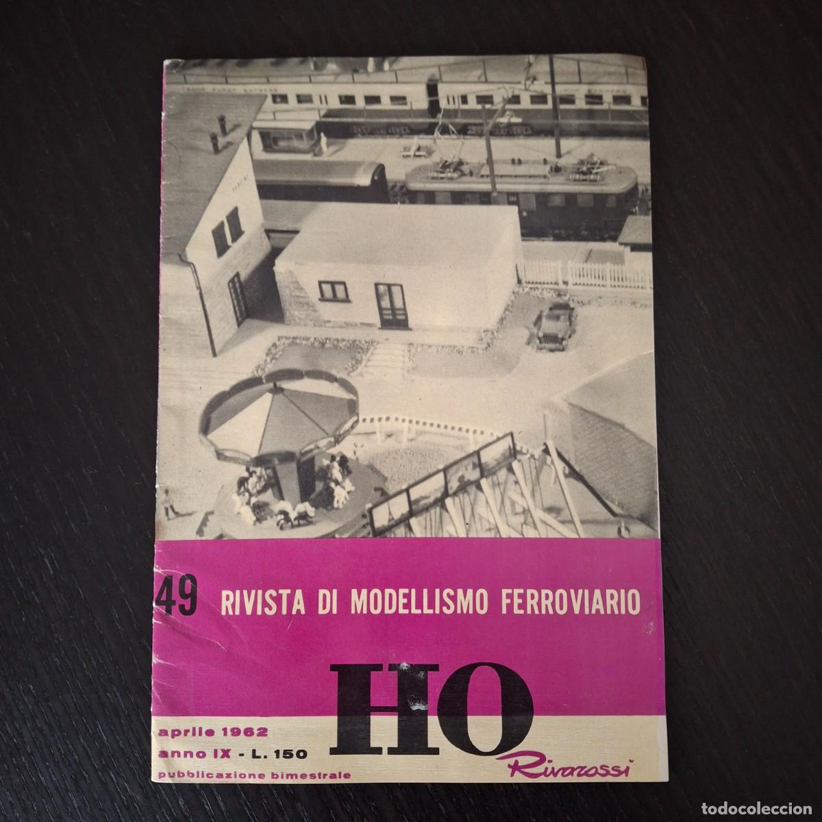 Hobbys: RIVISTA DI MODELLISMO FERROVIARIO N&ordm; 49 RIVAROSSI ABRIL 1962 - REVISTA MODELISMO TREN TRENES CARRIL