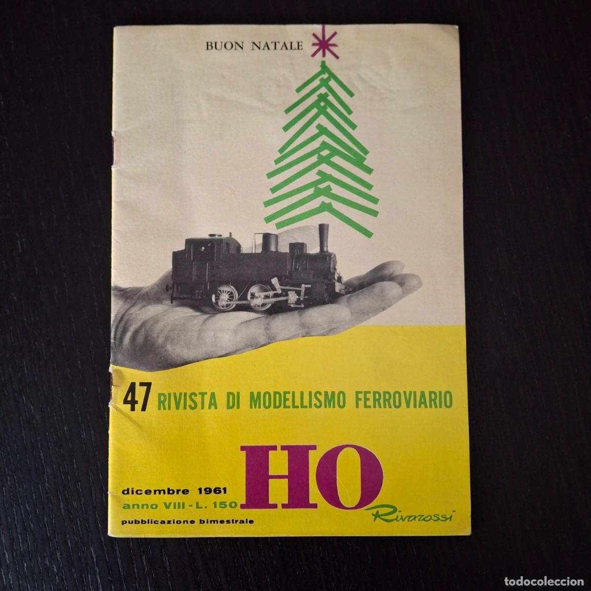 Hobbys: RIVISTA DI MODELLISMO FERROVIARIO N&ordm; 47 RIVAROSSI H0 1961 - REVISTA MODELISMO TREN TRENES CARRIL