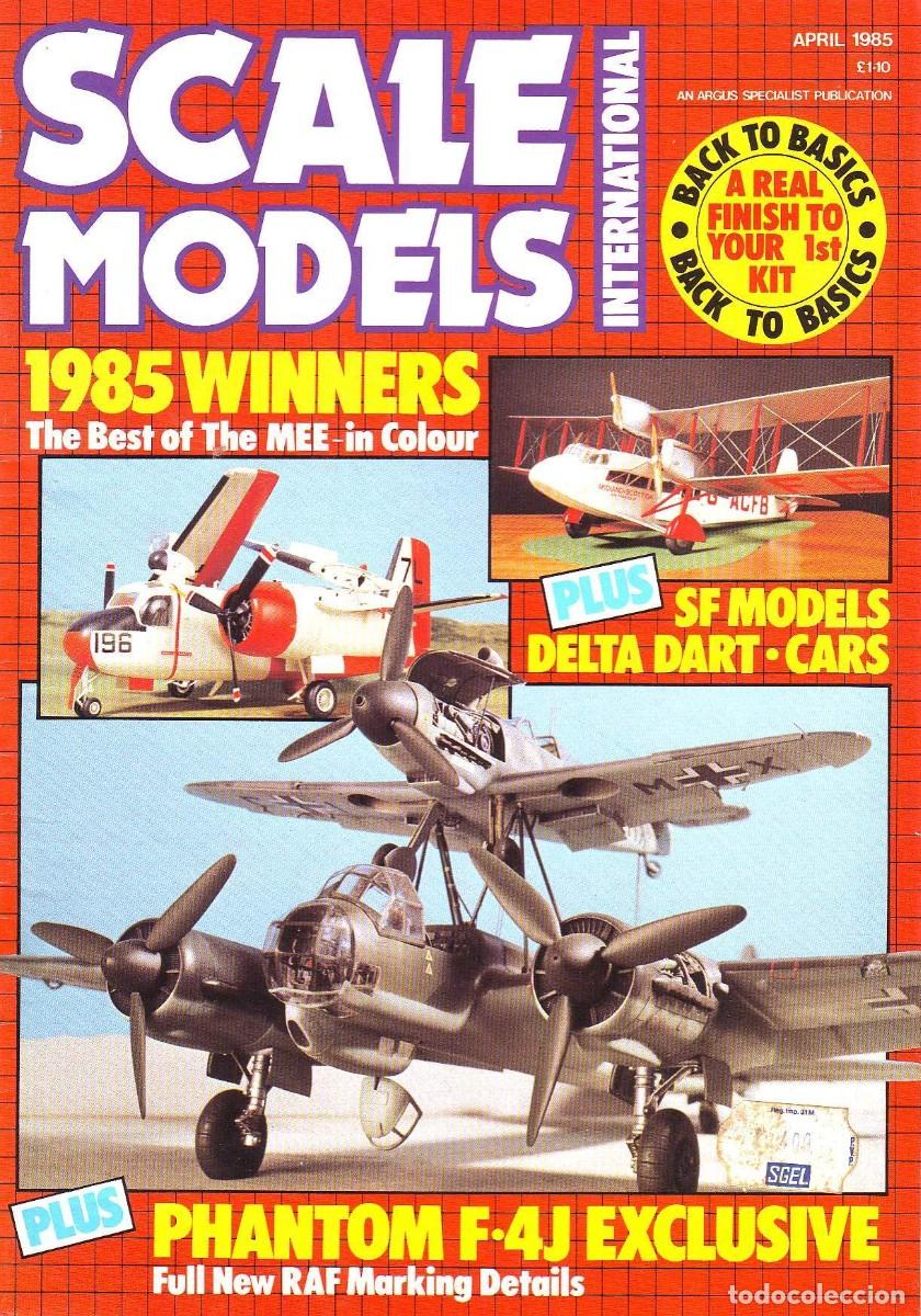 Hobbys: SCALE MODELS A&Ntilde;O 1985 ABRIL
