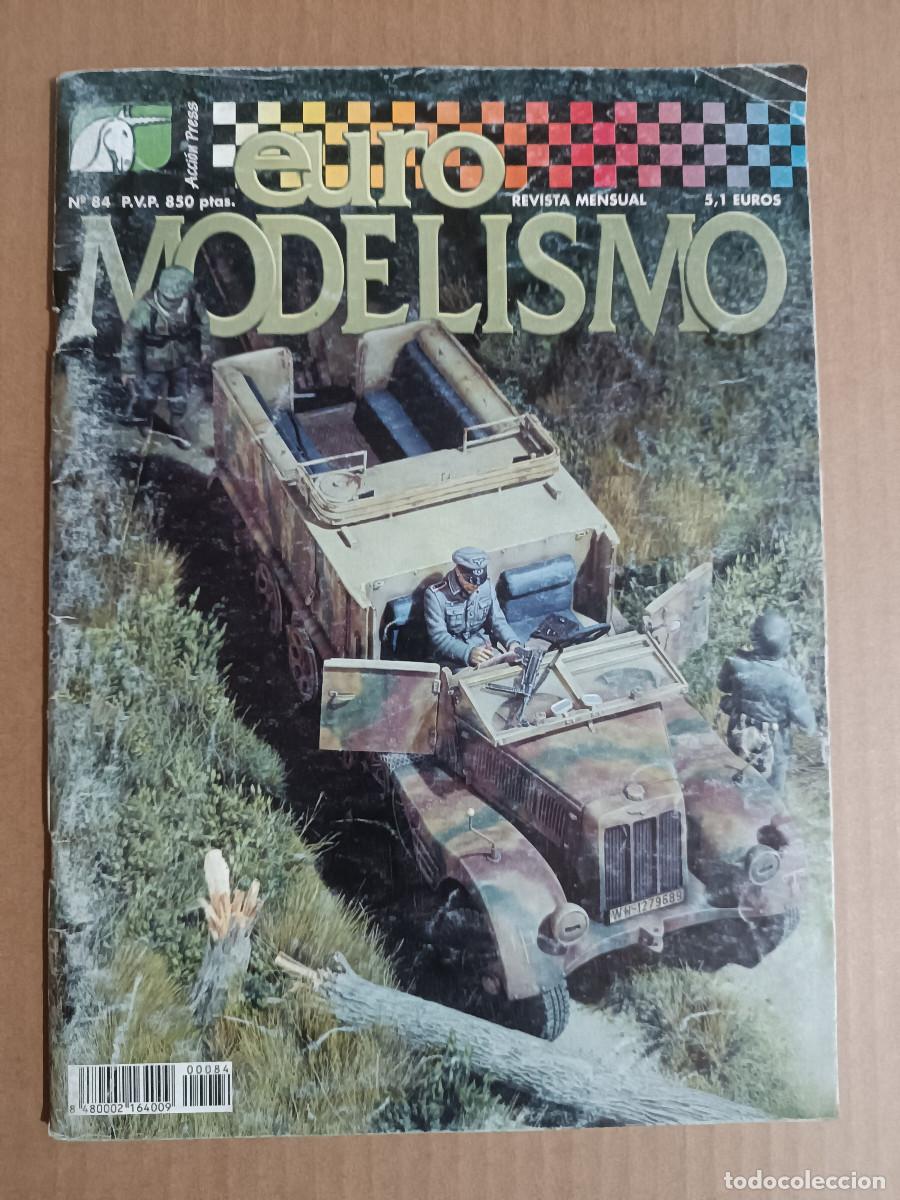 Hobbys: REVISTA EURO MODELISMO N&ordm; 84 A&Ntilde;O 1999. SD. KFZ. 11&FH18/40. SKY-JAGER BRIGADE. MESSERSCHMITT BF. 110