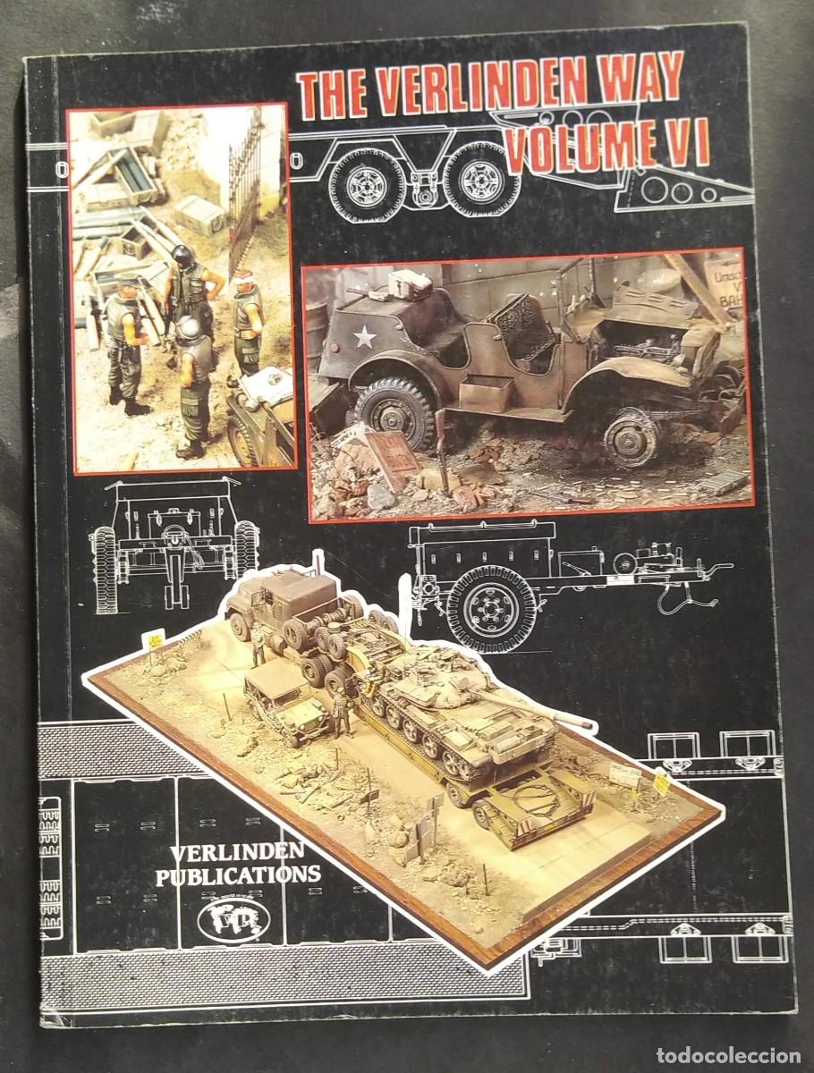 Hobbys: THE VERLINDEN WAY VOLUME VI