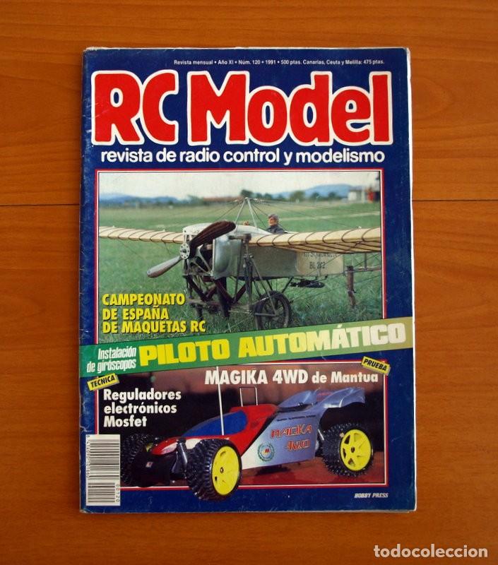 Hobbys: RC Model Radio Control y Modelismo-Revista -N&ordm; 120 del A&ntilde;o 1991 -HOP Edita Hobby Press S.A.