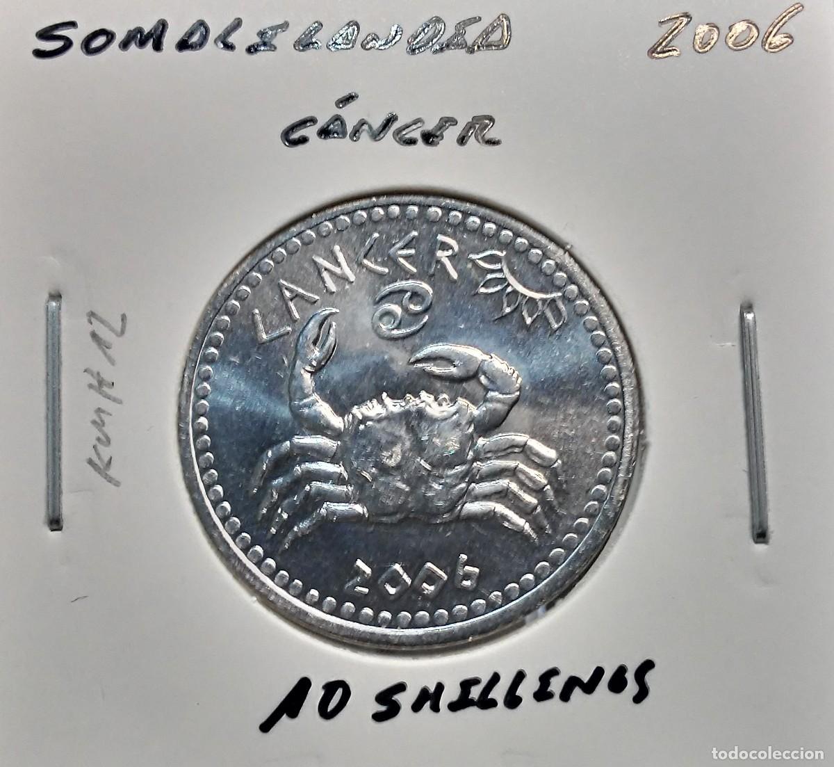 Monedas antiguas de &Aacute;frica: SOMALILANDIA 10 CHELINES / SHILLINGS 2006 KM#12 SC UNC CANCER.