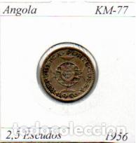 Monedas antiguas de &Aacute;frica: ANGOLA 1956, 2,5 ESCUDOS, KM-77