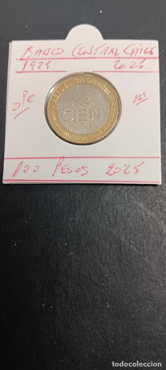 Monedas antiguas de &Aacute;frica: CHILE 100 PESOS 2025 S/C KM=NEW (BIMETALICA)BANCO CENTRAL 1925-2025