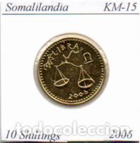 Monedas antiguas de &Aacute;frica: SOMALILANDIA 2006, 10 SHILLINGS, BA&Ntilde;O ORO, KM-15. SC; 2,95 &euro; 1