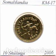 Monedas antiguas de &Aacute;frica: SOMALILANDIA 2006, 10 SHILLINGS, BA&Ntilde;O ORO, KM-17. SC; 2,95 &euro; 1