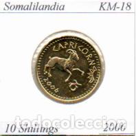 Monedas antiguas de &Aacute;frica: SOMALILANDIA 2006, 10 SHILLINGS, BA&Ntilde;O ORO, KM-18. SC; 2,95 &euro; 1