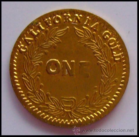 California Gold Token 1872 Dollar 