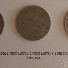 Monedas antiguas de América: MONEDAS DE MEXICO: 1 PESO (1971), 1 PESO (1975) Y 1 PESO (1982)