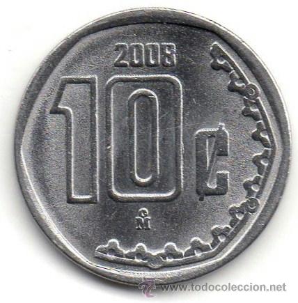 Monedas antiguas de Am&eacute;rica: DIEZ CENTAVOS. M&Eacute;XICO. 2008. - Foto 1