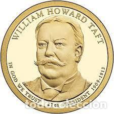 Monedas antiguas de Am&eacute;rica: ONE DOLAR USA 2013 - CECA P - WILLIAM HOWARD TAFT - 27TH PRESIDENTE - SIN CIRCULAR