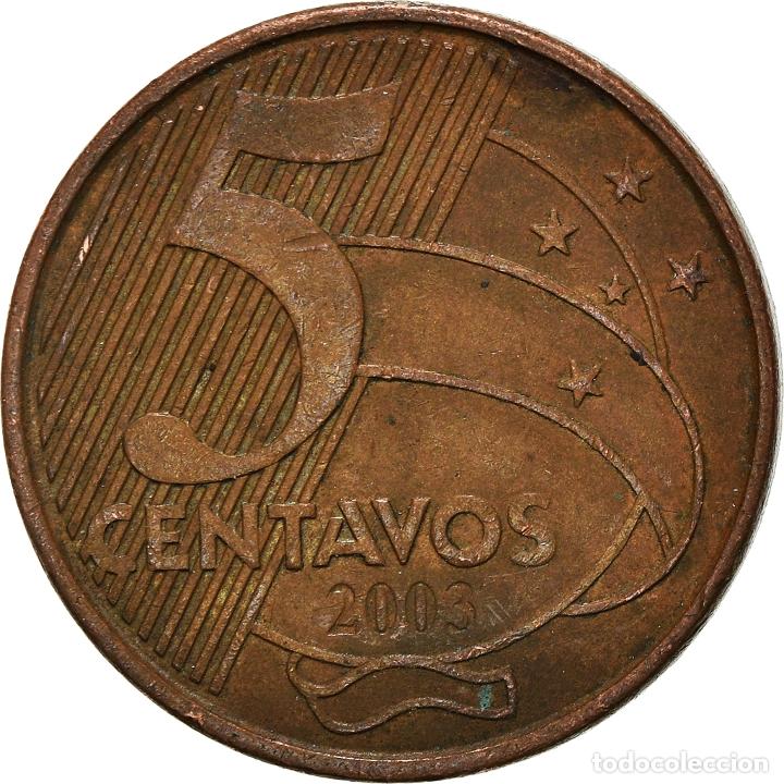Monedas antiguas de Am&eacute;rica: [#934873] Moneda, Brasil, 5 Centavos, 2003 - Foto 2