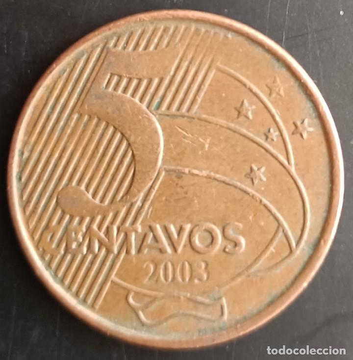 Monedas antiguas de Am&eacute;rica: 5 Centavos 2003 - Brasil - Foto 1