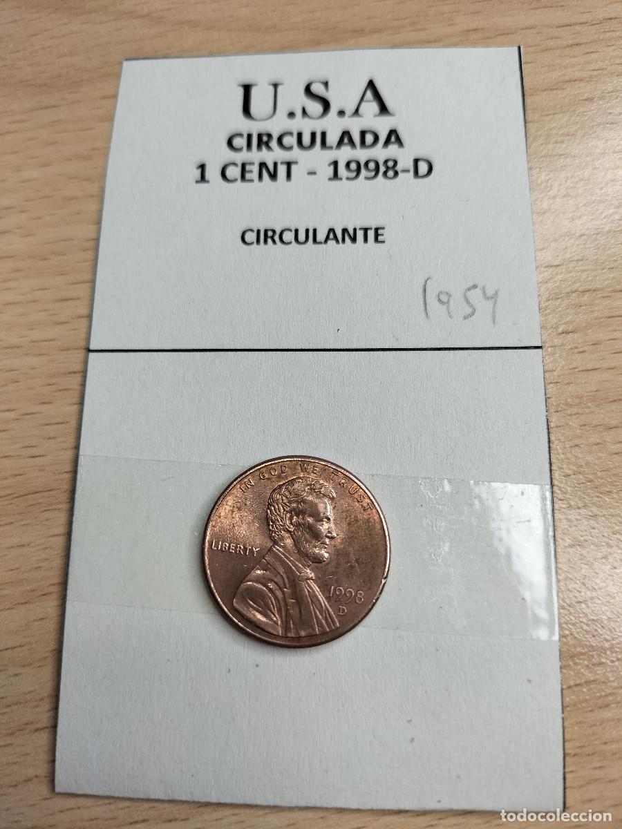 Monedas antiguas de Am&eacute;rica: 10-01954 U.S.A 1 CENT- 1998-D - Foto 2