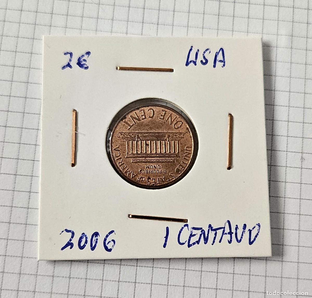 Monedas antiguas de Am&eacute;rica: MONEDA DE USA 2006 &rdquo;1 CENTAVO &rdquo; - Foto 1