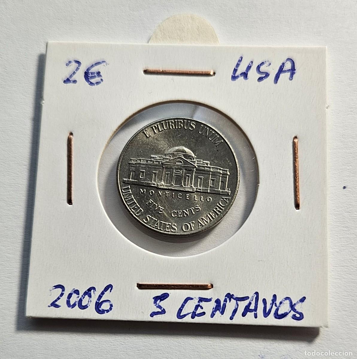 Monedas antiguas de Am&eacute;rica: MONEDA DE USA 2006 &rdquo;5 CENTAVOS&rdquo; - Foto 1