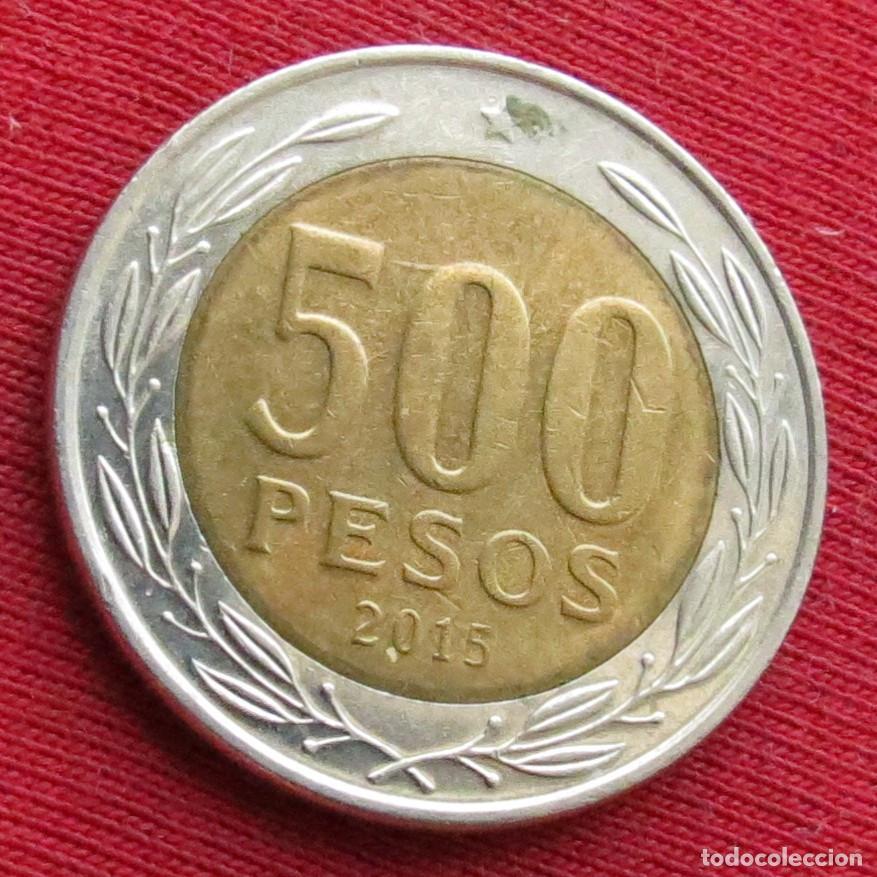 Monedas antiguas de Am&eacute;rica: Chile 500 pesos 2015 #2 - Foto 2