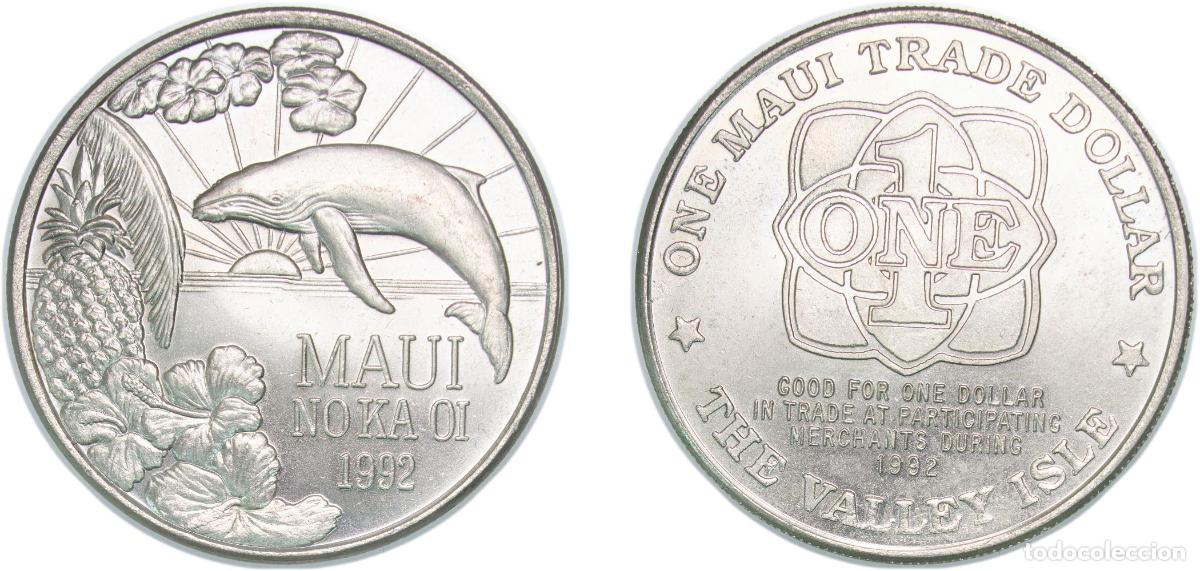 Monnaies anciennes d'Am&eacute;rique: United States Federal republic 1992 1 Maui Trade Dollar Copper-nickel 25.24g UNC X T1