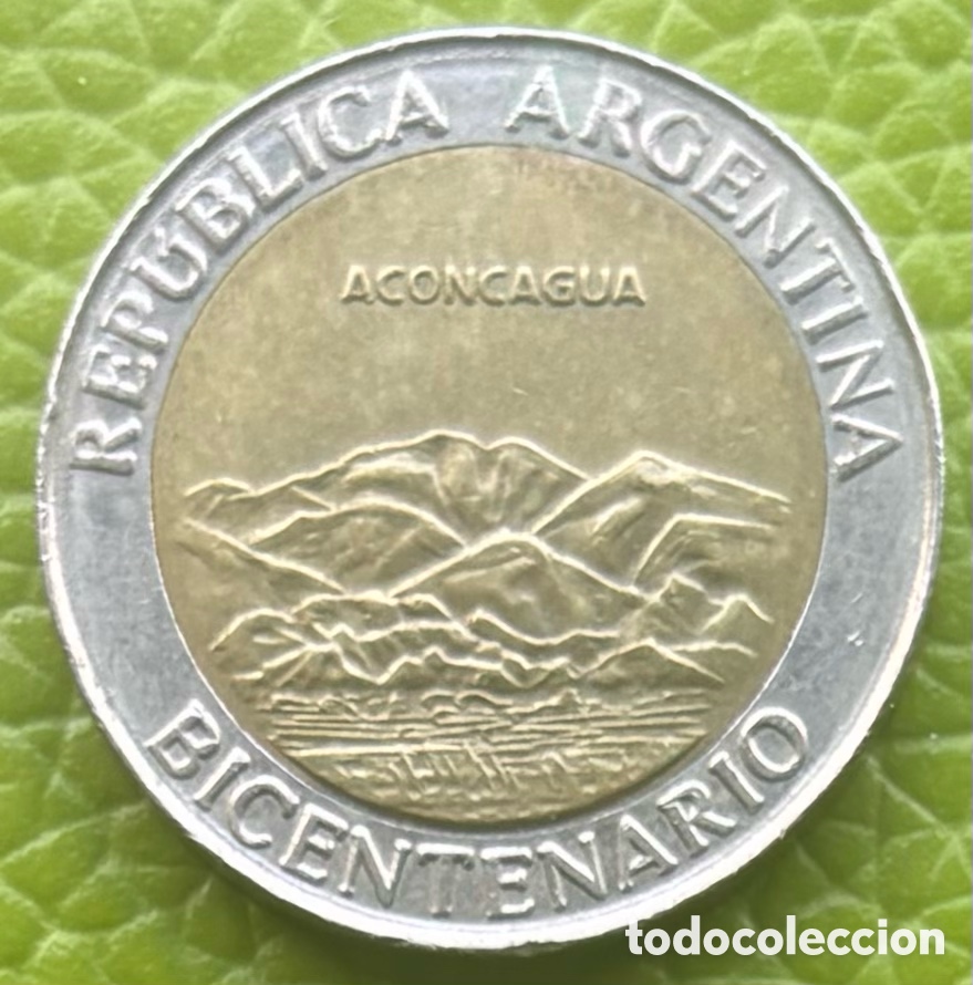 Monnaies anciennes d'Am&eacute;rique: ARGENTINA. UN PESO. 2010. BICENTENARIO. ACONCAGUA.