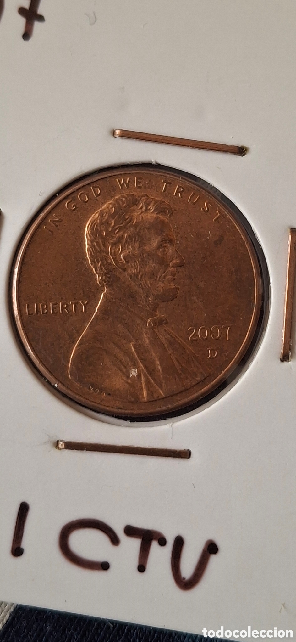 Monnaies anciennes d'Am&eacute;rique: 2007 D One Cent Usa Estados Unidos 1 centavo