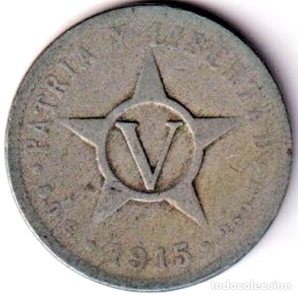 Monnaies anciennes d'Am&eacute;rique: REPUBLICA DE CUBA - 1915 - 5 CENTAVOS - PATRIA O MUERTE - PLATA