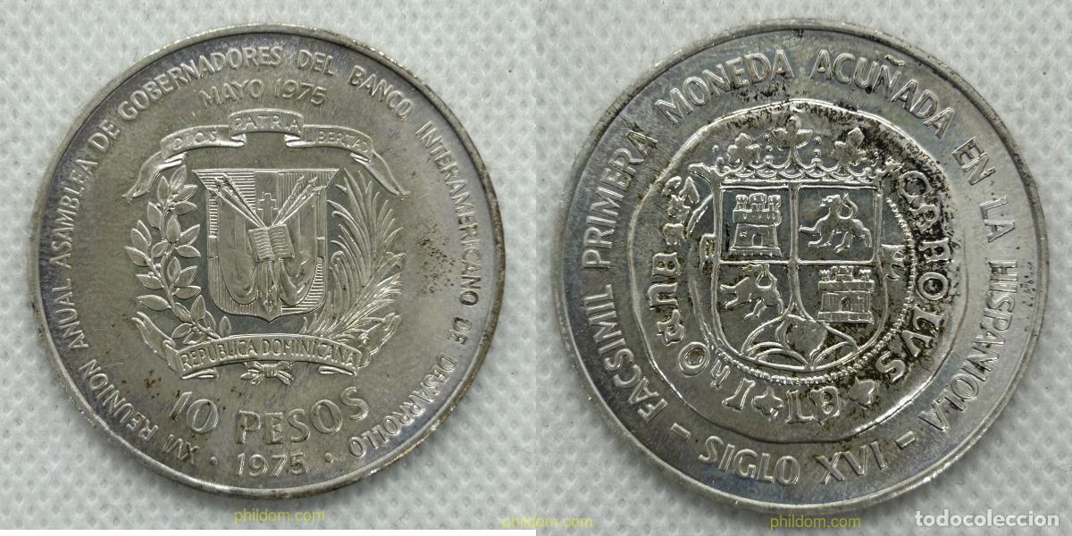 Monedas antiguas de Am&eacute;rica: 4093 DOMINICANA 1975 10 PESOS 1975 PRIMERA MONEDA ACU&Ntilde;ADA EN LA HISPANIOLA