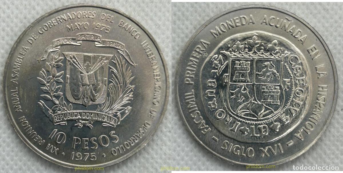 Monedas antiguas de Am&eacute;rica: 4167 DOMINICANA 1975 10 PESOS 1975 PRIMERA MONEDA ACU&Ntilde;ADA EN LA HISPANIOLA