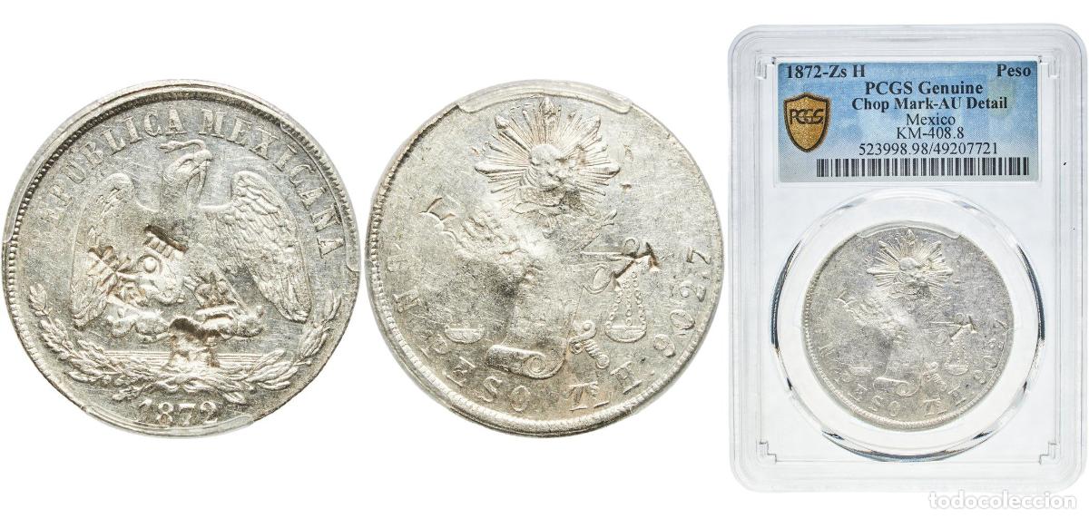 Monedas antiguas de Am&eacute;rica: Mexico Federal Republic 1872 Zs H 1 Peso Silver (.9027) (4039000) 27.07g PCGS AU Chopmarked KM 408