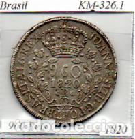 Monedas antiguas de Am&eacute;rica: BRASIL 1820, 960 REIS, KM-326.1, AG, BV, 2 ESCANER