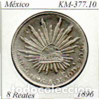 Monedas antiguas de Am&eacute;rica: M&Eacute;XICO 1896, 8 REALES, KM-377.10, M&Eacute;XICO. AG, 2 ESCANER