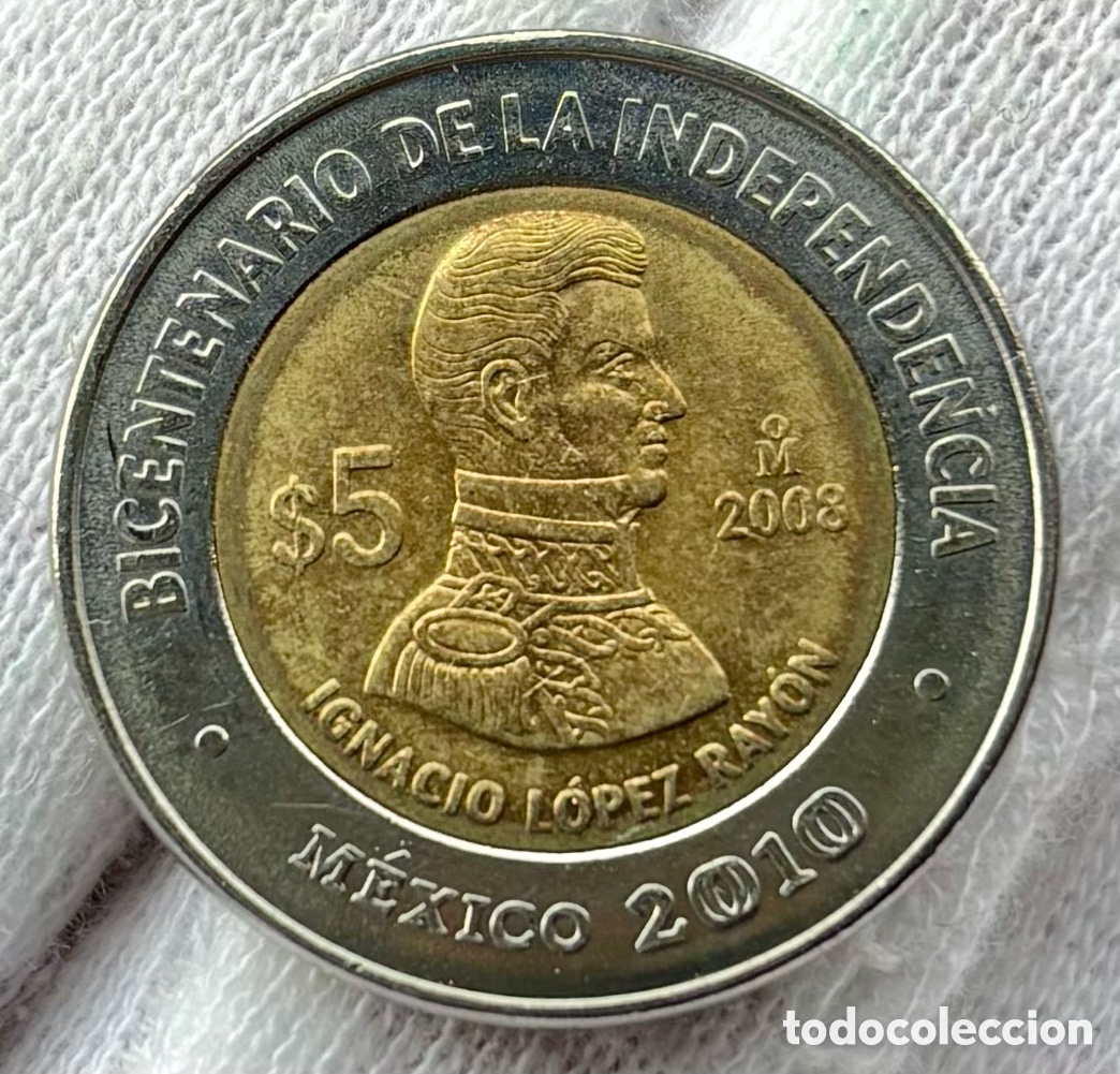 Monedas antiguas de Am&eacute;rica: Moneda M&Eacute;XICO 5 Pesos 2008 SC. Ignacio L&oacute;pez Ray&oacute;n . Bimetalica Conmemorativa