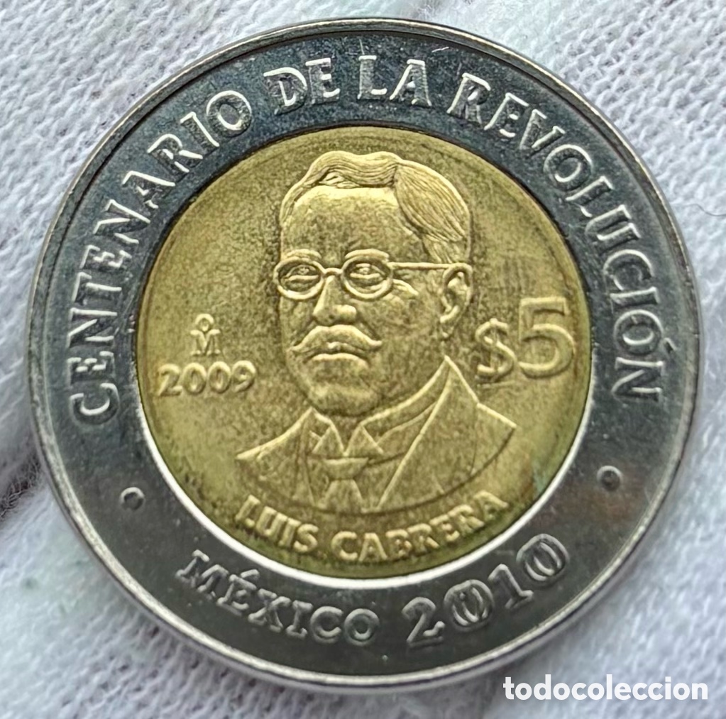 Monedas antiguas de Am&eacute;rica: Moneda M&Eacute;XICO 5 Pesos 2009 SC. Luis Cabrera. Bimetalica Conmemorativa