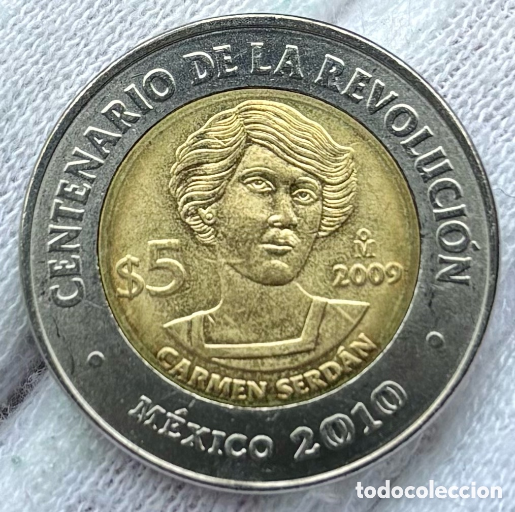 Monedas antiguas de Am&eacute;rica: Moneda M&Eacute;XICO 5 Pesos 2009 SC. Carmen Serdan . Bimetalica Conmemorativa