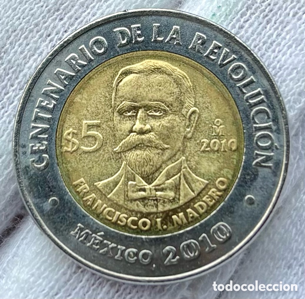 Monedas antiguas de Am&eacute;rica: Moneda M&Eacute;XICO 5 Pesos 2010 SC. Francisco I.Madero. Bimetalica Conmemorativa