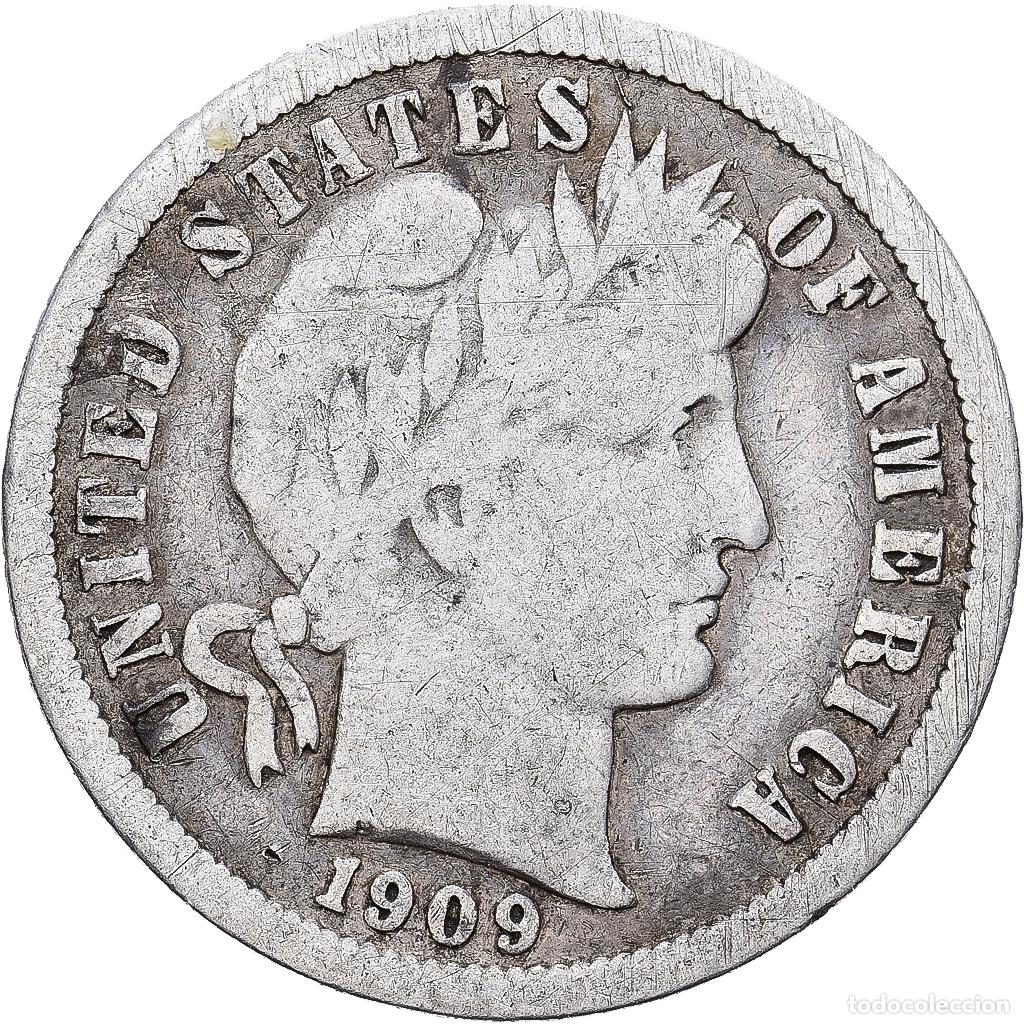 Monedas antiguas de Am&eacute;rica: [#1202828] Estados Unidos, Dime, Barber Dime, 1909, Philadelphia, Plata, BC+, KM:113