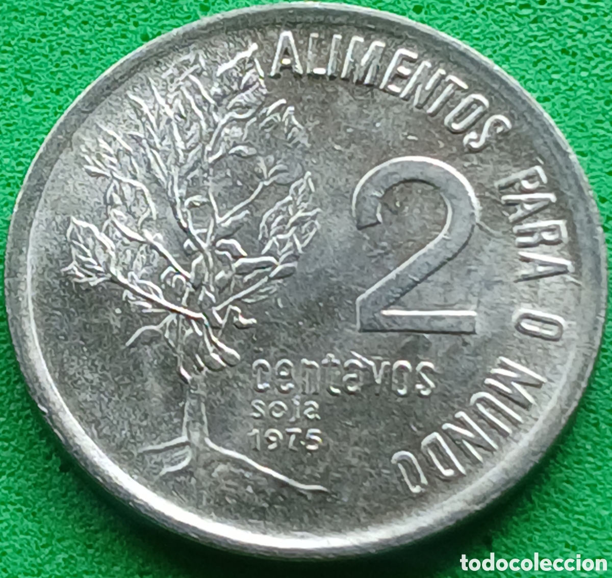 Monedas antiguas de Am&eacute;rica: Brasil 2 centavos 1975 km#586 Soya, FAO
