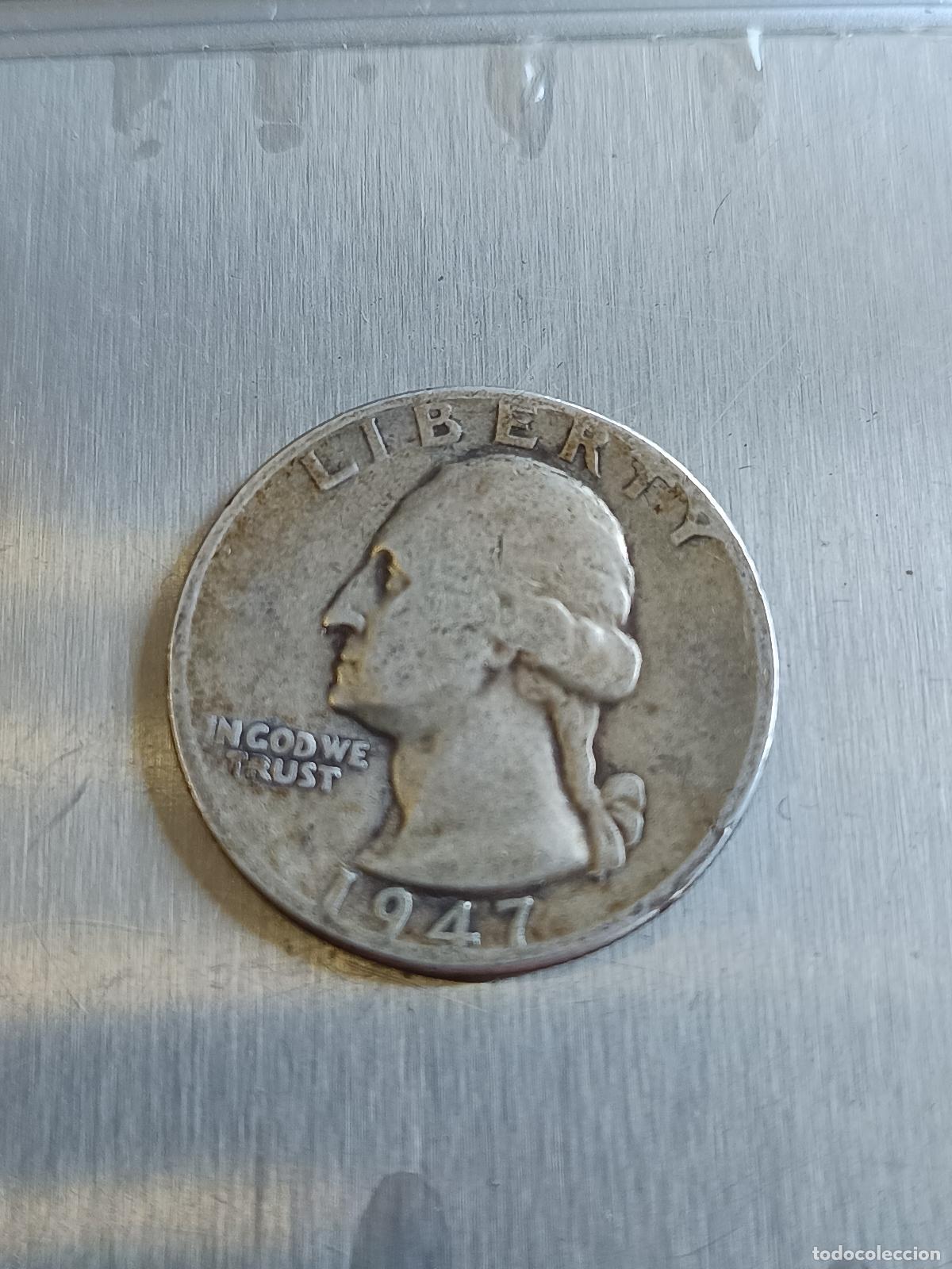 Monedas antiguas de Am&eacute;rica: MONEDA DE CUARTO (1/4) D&Oacute;LAR DE ESTADOS UNIDOS DE 1947. PLATA, 6,10 GRS.