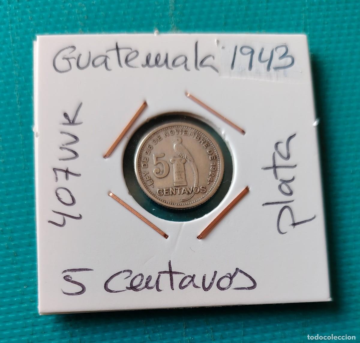 Monedas antiguas de Am&eacute;rica: MONEDA DE GUATEMALA - 5 CENTIMOS DE PLATA - A&Ntilde;O 1943 - 407VVK