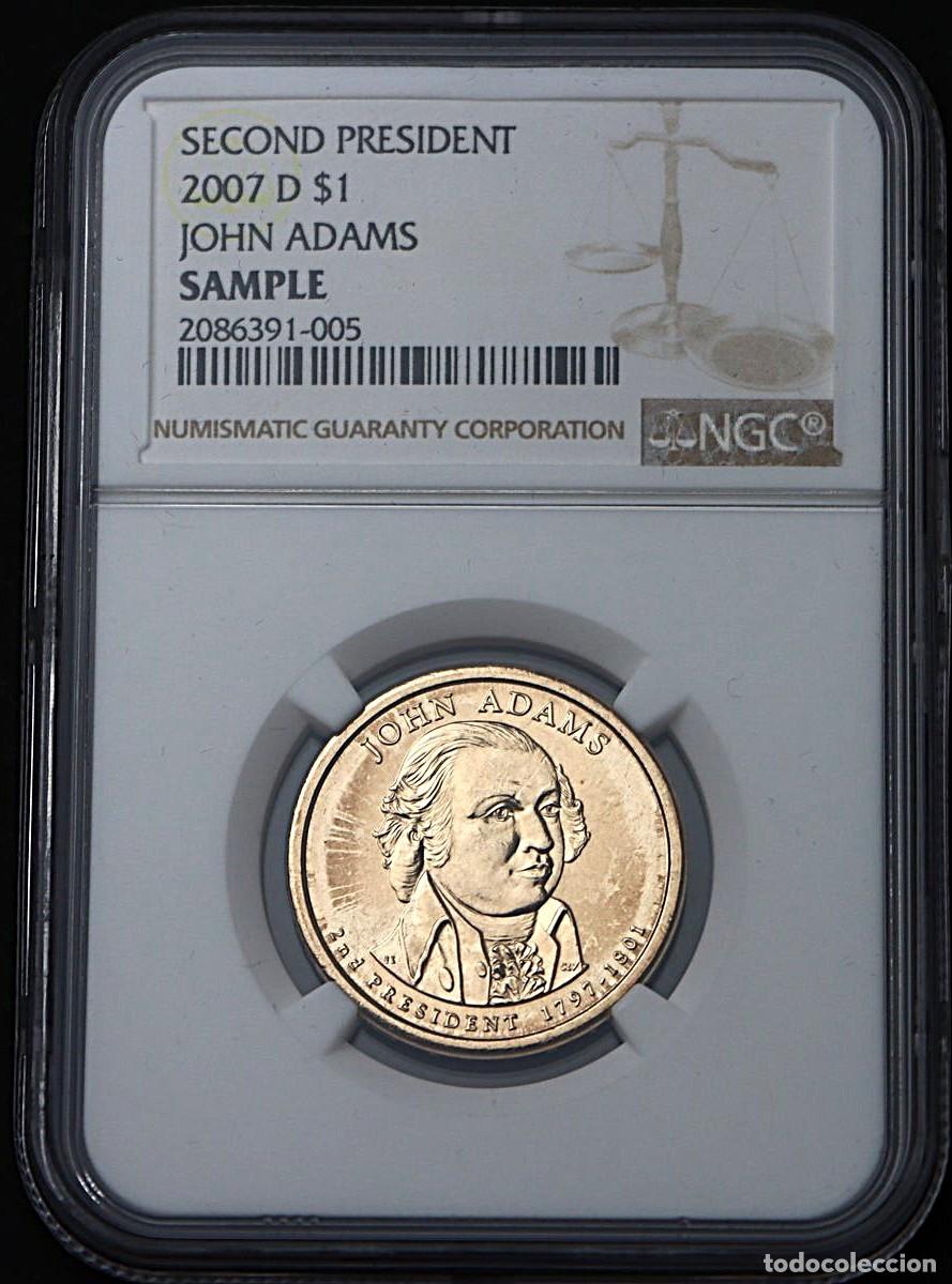 Monedas antiguas de Am&eacute;rica: Estados Unidos. Dollar John Adams 2007-D - CERTIFICADO NGC Sample Slab