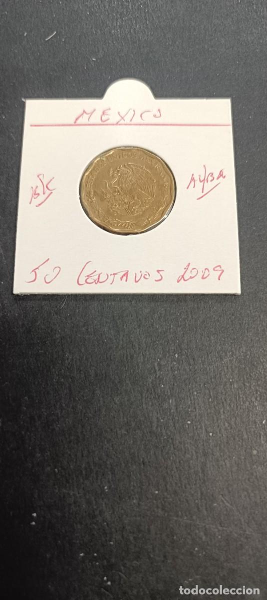 Monedas antiguas de Am&eacute;rica: MEXICO 50 CENTAVOS 2009 BC KM=549 (ALUMINIO-BRONCE)