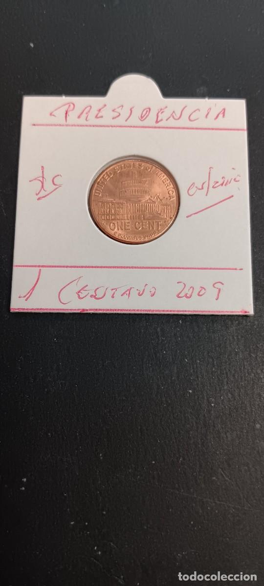 Alte M&uuml;nzen aus Amerika: USA 1 CENTAVO 2009 S/C KM=444(COBRE-ZINC)CENTENARIO DE LINCLN-PRESIDENCIA