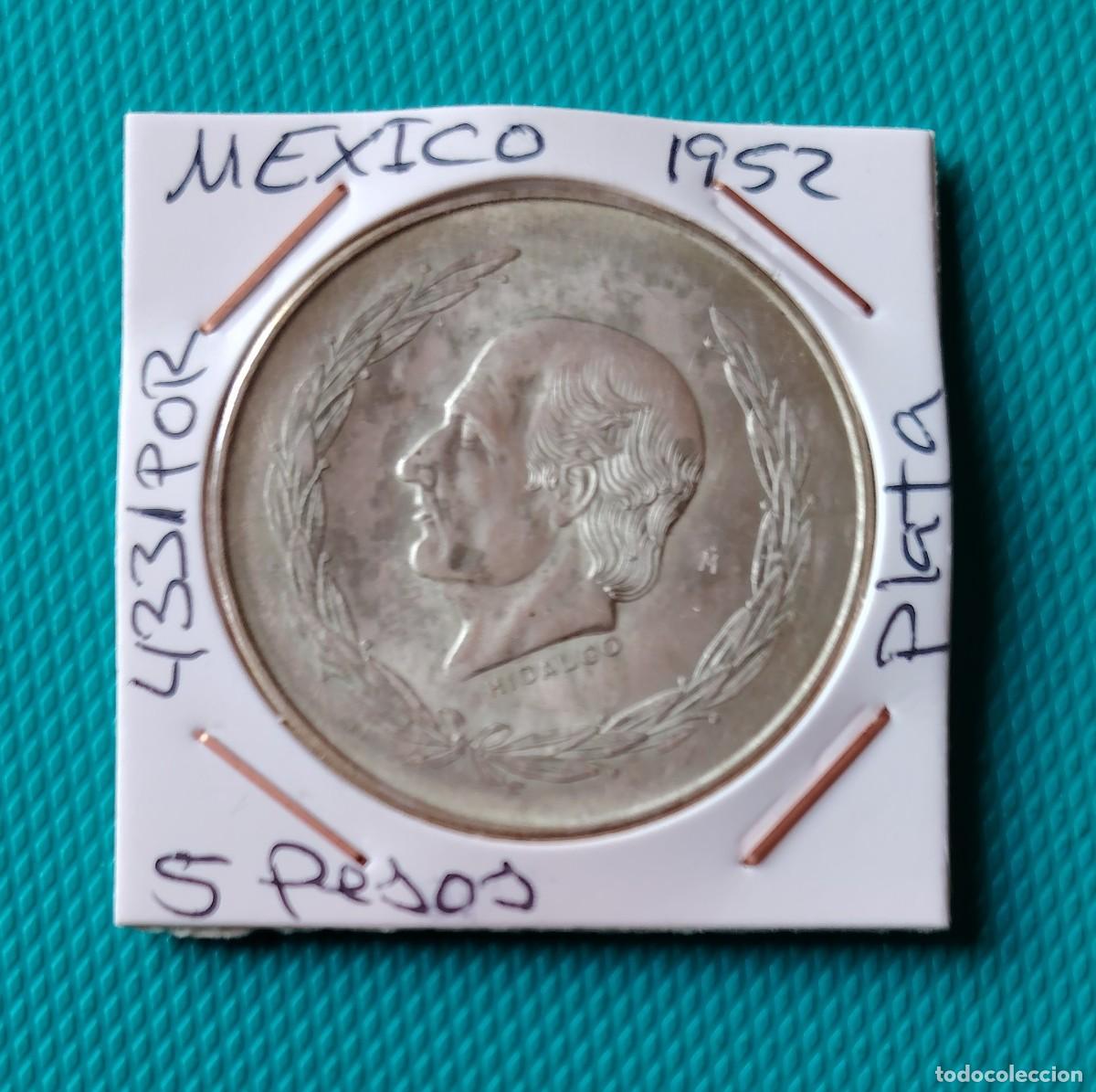 Monedas antiguas de Am&eacute;rica: MONEDA DE MEXICO - 5 PESOS DE PLATA DEL A&Ntilde;O 1952 - 4331POR
