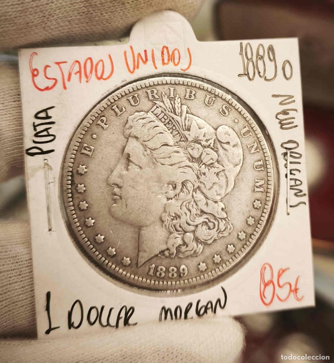 Monedas antiguas de Am&eacute;rica: Estados Unidos 1 D&oacute;lar &rdquo;Morgan Dollar&rdquo; 1889 O New Orleans Km 110 Plata