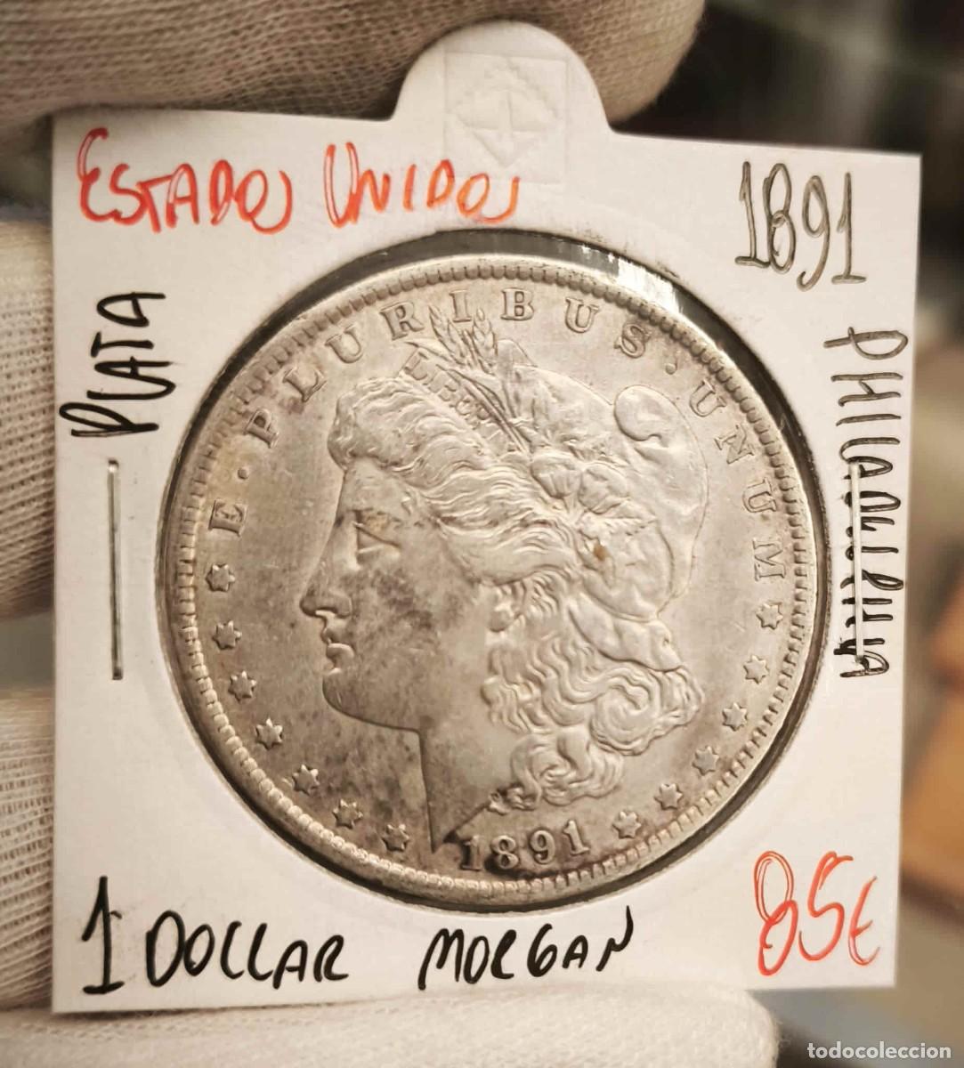 Monedas antiguas de Am&eacute;rica: Estados Unidos 1 D&oacute;lar &rdquo;Morgan Dollar&rdquo; 1891 Philadelphia Km 110 Plata