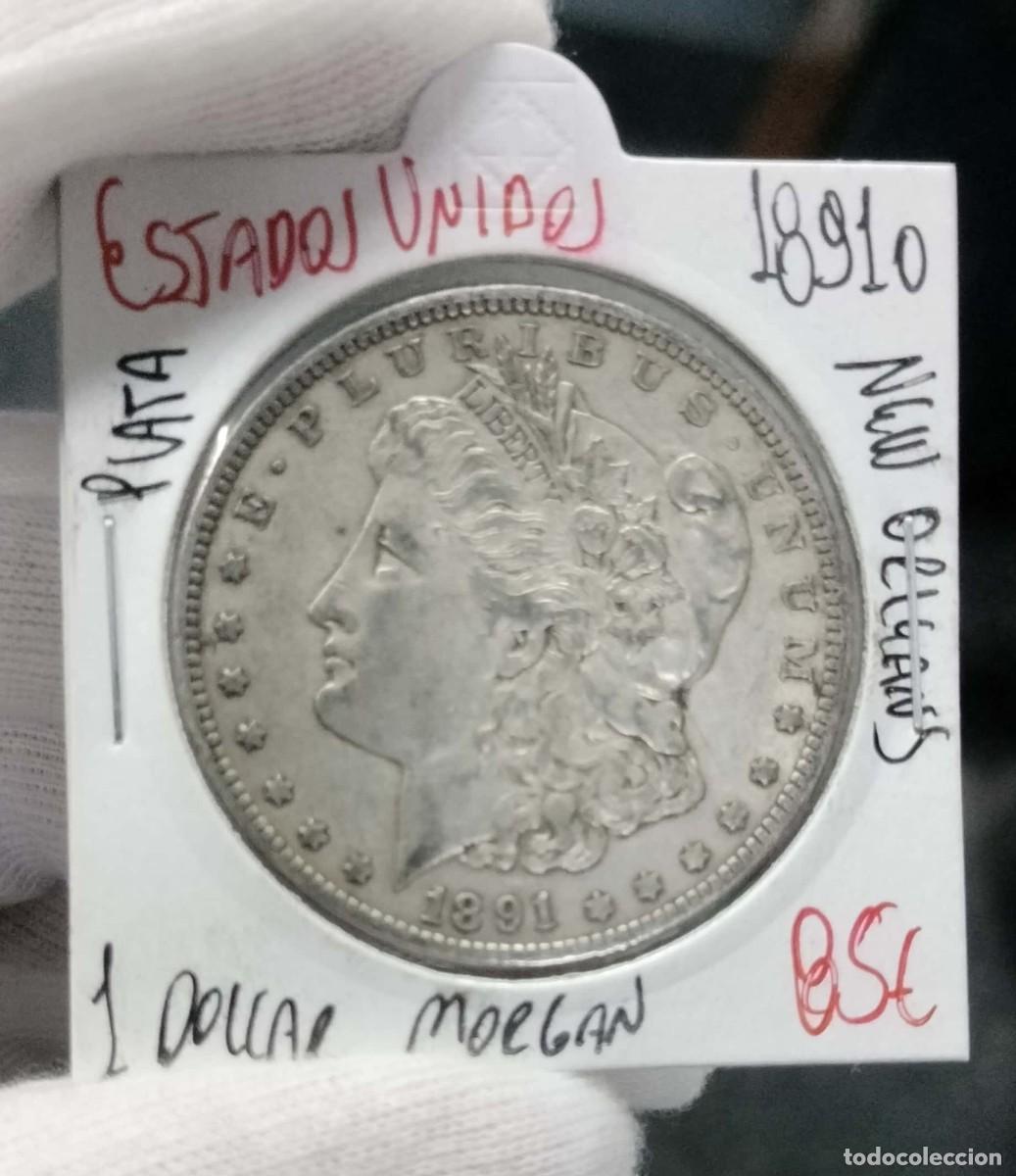 Monedas antiguas de Am&eacute;rica: Estados Unidos 1 D&oacute;lar &rdquo;Morgan Dollar&rdquo; 1891 O New Orleans Km 110 Plata