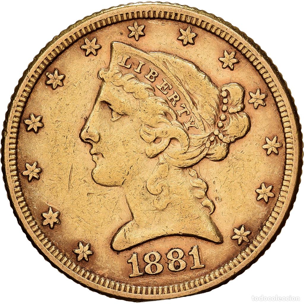 Monedas antiguas de Am&eacute;rica: [#1551165] Estados Unidos, $5, Half Eagle, Coronet Head, 1881, U.S. Mint, Oro, MBC, KM:101
